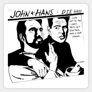 John and Hans Die Hard Goo Parody Magnet